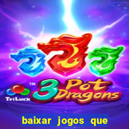 baixar jogos que ganha dinheiro no pix